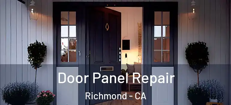  Door Panel Repair Richmond - CA