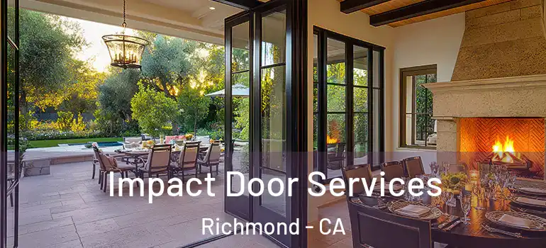  Impact Door Services Richmond - CA