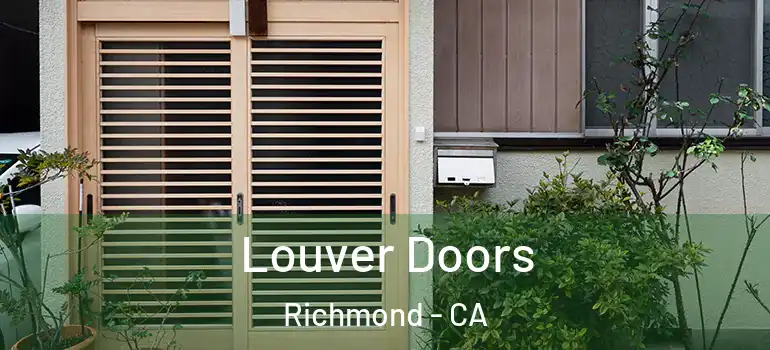  Louver Doors Richmond - CA