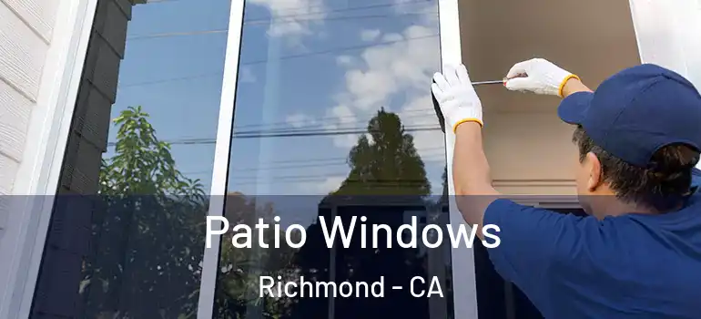  Patio Windows Richmond - CA